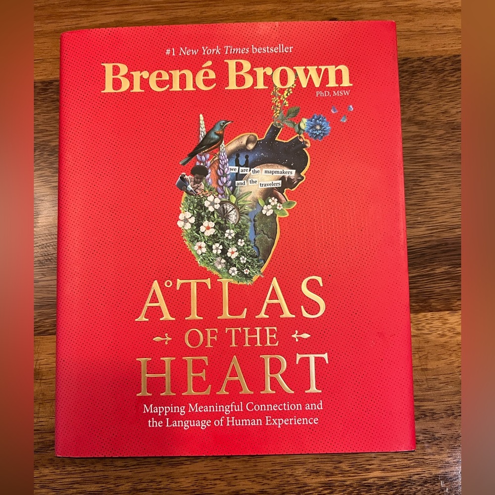Atlas of the heart by Brene Brown